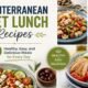 mediterranean diet lunch recipes